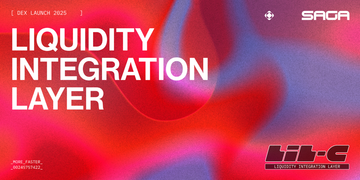 Saga Launches Liquidity Integration Layer (LIL), Revolutionizing Cross Chain Liquidity Saga Launches Liquidity Integration Layer (LIL), Revolutionizing Cross Chain Liquidity